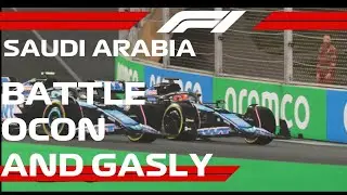 Ocon X Gasly! An incredible battle in Jeddah! F1 SAUDI ARABIA GRAND PRIX