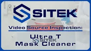Ultra T Mask Cleaner - SITEK Video Source Inspection