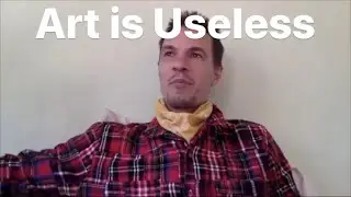 Art is Useless and so is Skateboarding: Ted Barrow