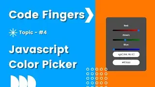 How to make a color picker in Javascript | Code Fingers