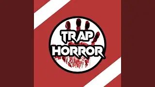 Trap Horror