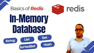 Redis In Memory Database | Introduction and Data Types | String List Set SortedSet and Hash