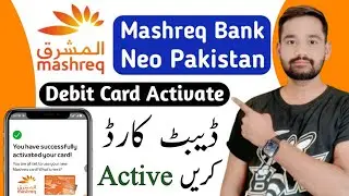 How To Activate Mashreq Neo Debit Card | Mashreq Bank Card Activation | Mashreq Bank ATM Card Active