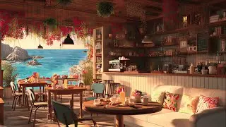 Beachside Cafe Lofi Jazz ☕🎶 Relax, Work Better, and Feel Happy All Day 1