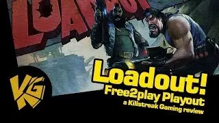 Loadout free to play - review HD by Killstreak Gaming