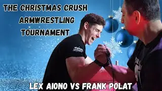 The Christmas Crush Tournament - Lex Aiono Vs Frank Polat