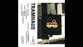 Tramhaus - Roodkapje Sessions Tape (2022)