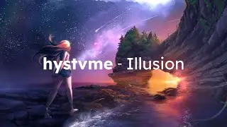 hystvme  - Illusion