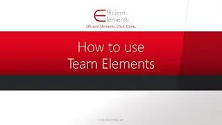 How to use Team Elements in Efficient Elements for presentations