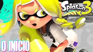 Splatoon 3 - O In&iacute;cio do MODO HIST&Oacute;RIA do NOVO JOGO DO Nintendo Switch! (Gameplay PT-BR Portugu&ecirc;s)