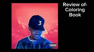 Chance the Rapper-Coloring Book album review