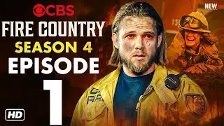 Fire Country Season 4 Episode 1 Trailer - First Look, Release Date, & What Happened Next?