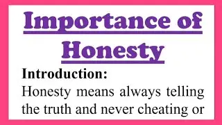 Importance of Honesty Essay in English 220 Words, Speech or Paragraph
