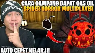 Cara Cepat Dapat Gas Oil di Spider Horror Multiplayer - Cara Cepat Nyelesein Game Spider Horror