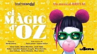El m&agrave;gic d'Oz - Ciutat Maragda (VERD) - Un musical de La Brutal