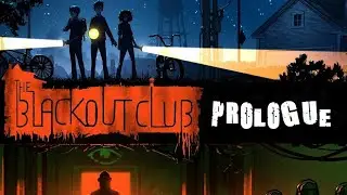 The Blackout Club ★ Прохождение пролога