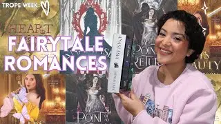 Romances with Fairytale Retelling&rsquo;s | Trope Week 💜