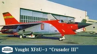 Crusader III - Warbird Wednesday, выпуск №305
