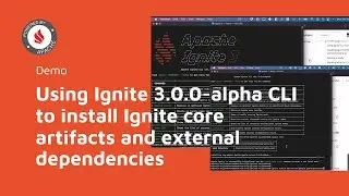 Using Ignite 3.0.0-alpha CLI to install Ignite core artifacts and external dependencies
