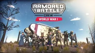 Armored Battle Crew Прохождение #1