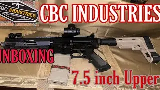 UNBOXING!! CBC INDUSTRIES 7.5 inch AR-PISTOL UPPER