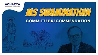 Farm Protests and the MS Swaminathan Report