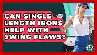 Can Single Length Irons Help With Swing Flaws? - Your Golf Gear Insider