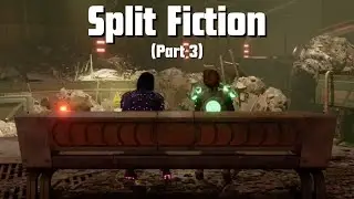 Almost Split Up Playing Split Fiction - Split Fiction (Part 3)