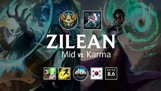 Zilean Mid vs Karma - KR Challenger Patch 8.6