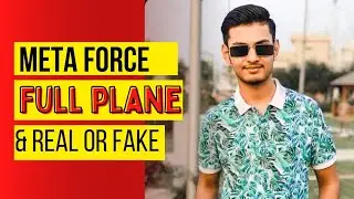 META FORCE FULL PLANE | FAKE OR REAL?