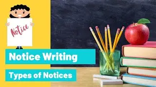 Types of Notices।।Notice Writing।। With Examples।।