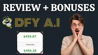DFY AI Review PLUS My Special Bonuses