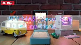 [UNBOXING] Pop Mart Sweet Bean I am Here! - Toy Unbox n Collect