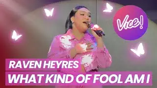 What Kind of Fool Am I | Raven Heyres | Vice Comedy Club
