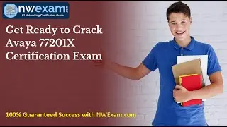 Get Ready to Crack Avaya 77201X Certification Exam