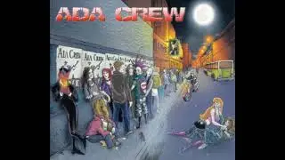 Ada Crew - 2006 - Comming To Town