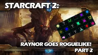 StarCraft 2: RAYNOR GOES ROGUELIKE! 🛡️ Przechodzimy kampanię na sterydach! - Ep. 2