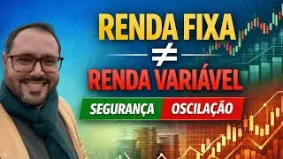 Renda Fixa x Renda Vari&aacute;vel: Qual &eacute; a Melhor para Quem Est&aacute; Come&ccedil;ando? | Explica&ccedil;&atilde;o Simples