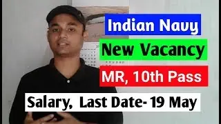 Indian Navy New Job Vacancy MR, 10th Pass Students Can Apply || 10th Pass Job Notification