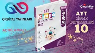 ORBİTAL YAYINLARI AYT KİMYA BRANŞ DENEMESİ 10 ÇÖZÜMLERİ 2025 GÜNCEL