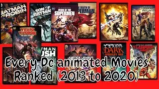 Every Dc Animated Movies ranked (2013 to 2020)