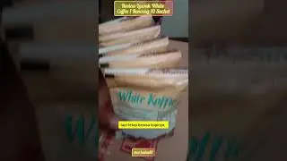 Review Luwak White Coffee 1 Renceng 10 sachet