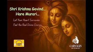 Shri Krishna Govind, Hare Murari × Om Namah Shivaya | Modern Kirtan | Carvaan Of Ai Music #trending