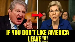 John Kennedy DESTROYS Elizabeth Warren &mdash; &ldquo;If You Don&rsquo;t Like America, LEAVE!&rdquo;