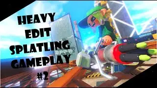 Heavy Edit Splatling Gameplay #2 - Splatoon 3 | Anarchy Battle (Rainmaker)