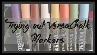 First Impressions - Trying VersaChalk Markers