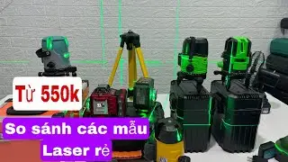 so sánh tia các mẫu máy laser  phân khúc giá rẻ chỉ từ 550k máy /Máy xây dựng thái Bảo.