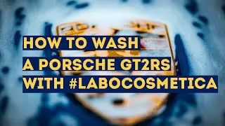 How to wash a Porsche GT2RS with ceramic - Maintenance wash #Labocosmetica #Neve, #Purifica, #Semper