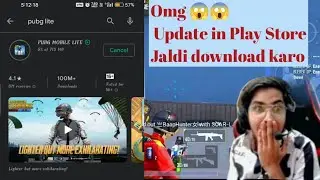 Update Pubg Lite In Play Store|| 😱Pubg lite new Update | Download in Play Store