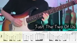 Just The Two Of Us (Bill Withers) - 일렉기타 커버 Guitar cover TAB